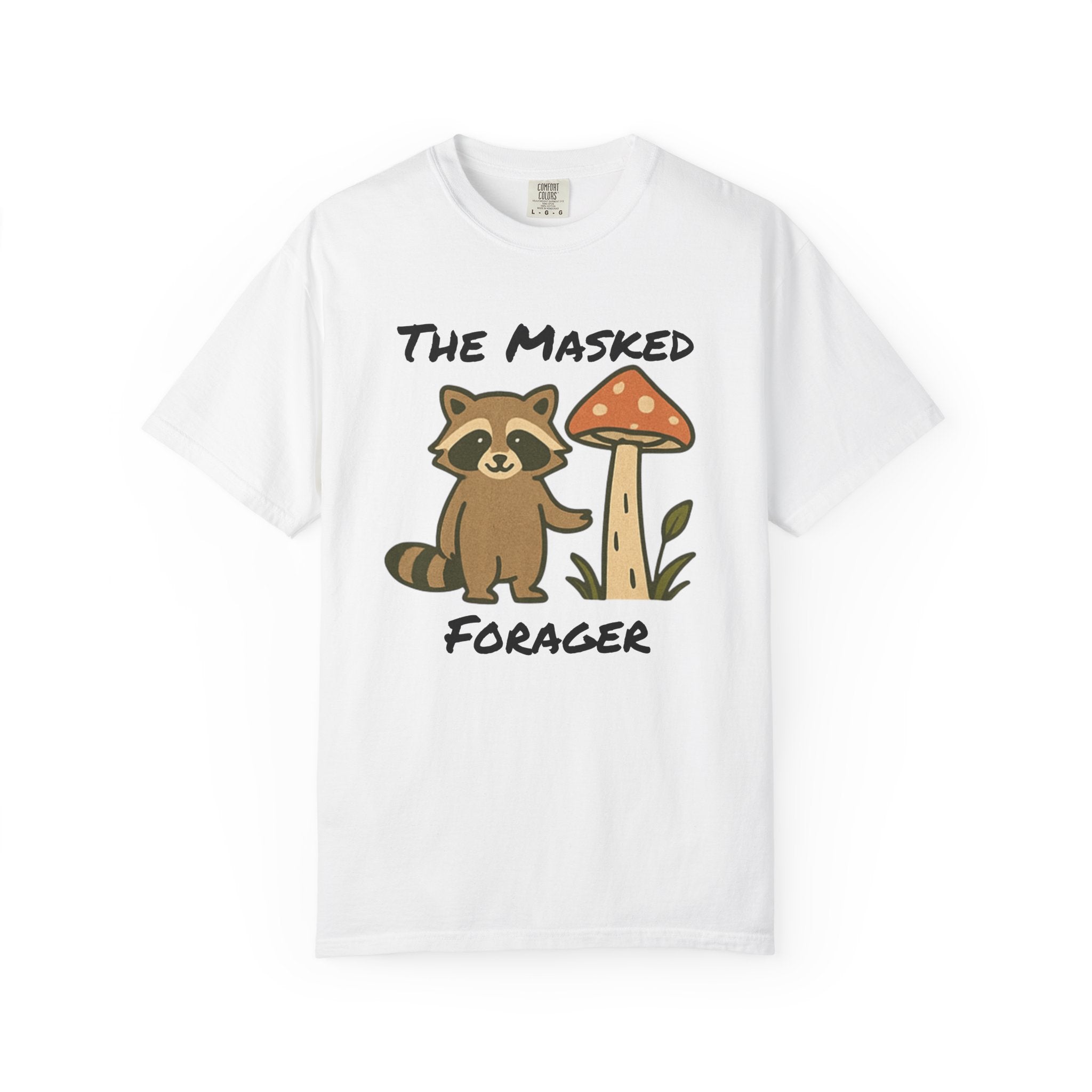 The Masked Forager T-Shirt — Cute Raccoon & Mushroom Foraging Tee