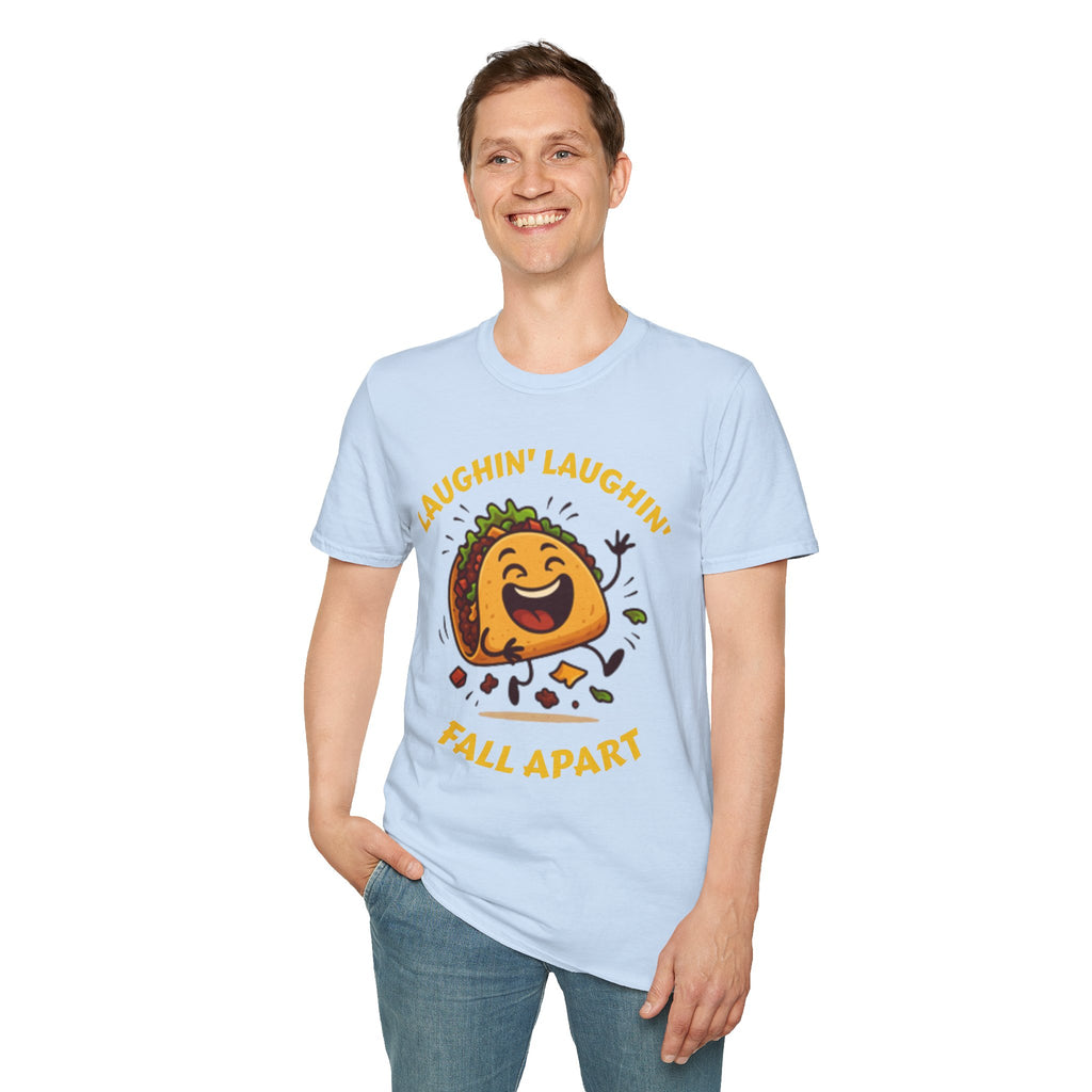T-Shirt — Laughin' Laughin' Taco Fall Apart Funny Graphic Tee