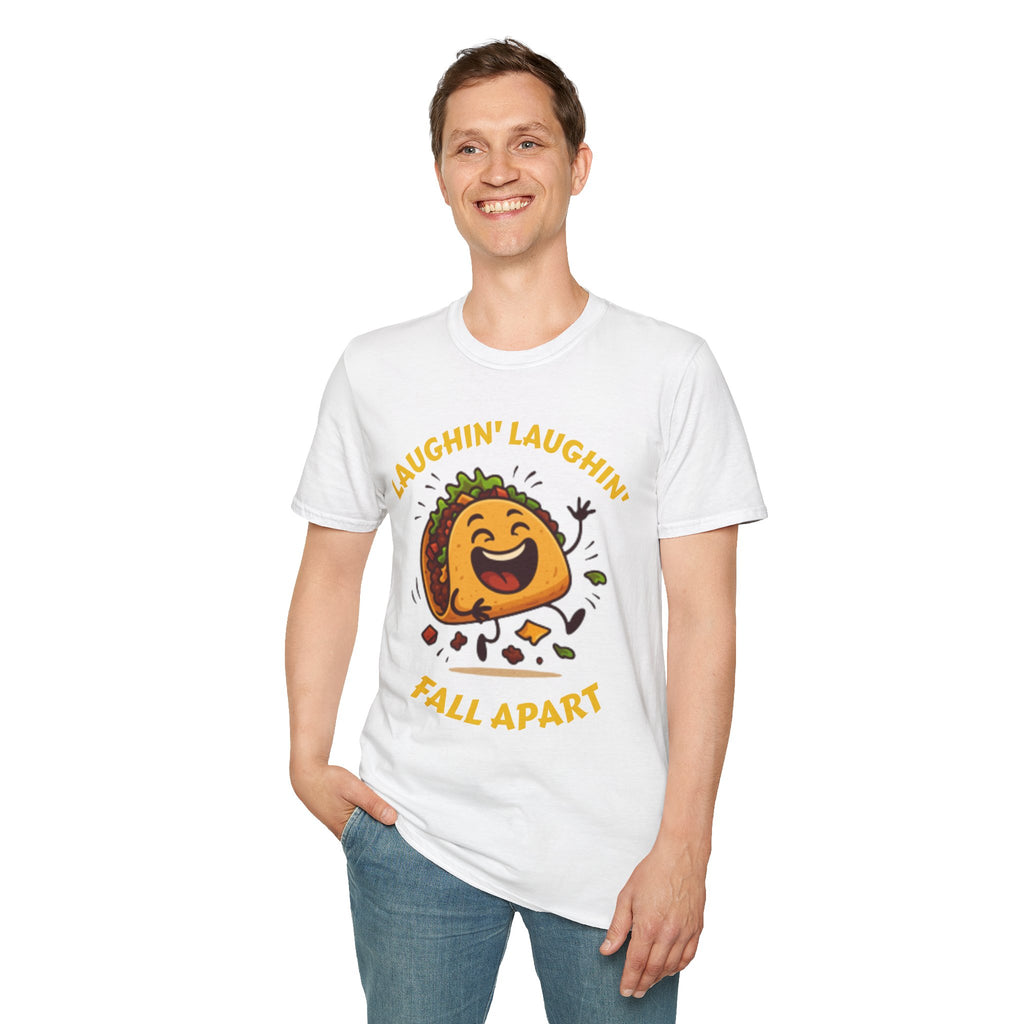 T-Shirt — Laughin' Laughin' Taco Fall Apart Funny Graphic Tee