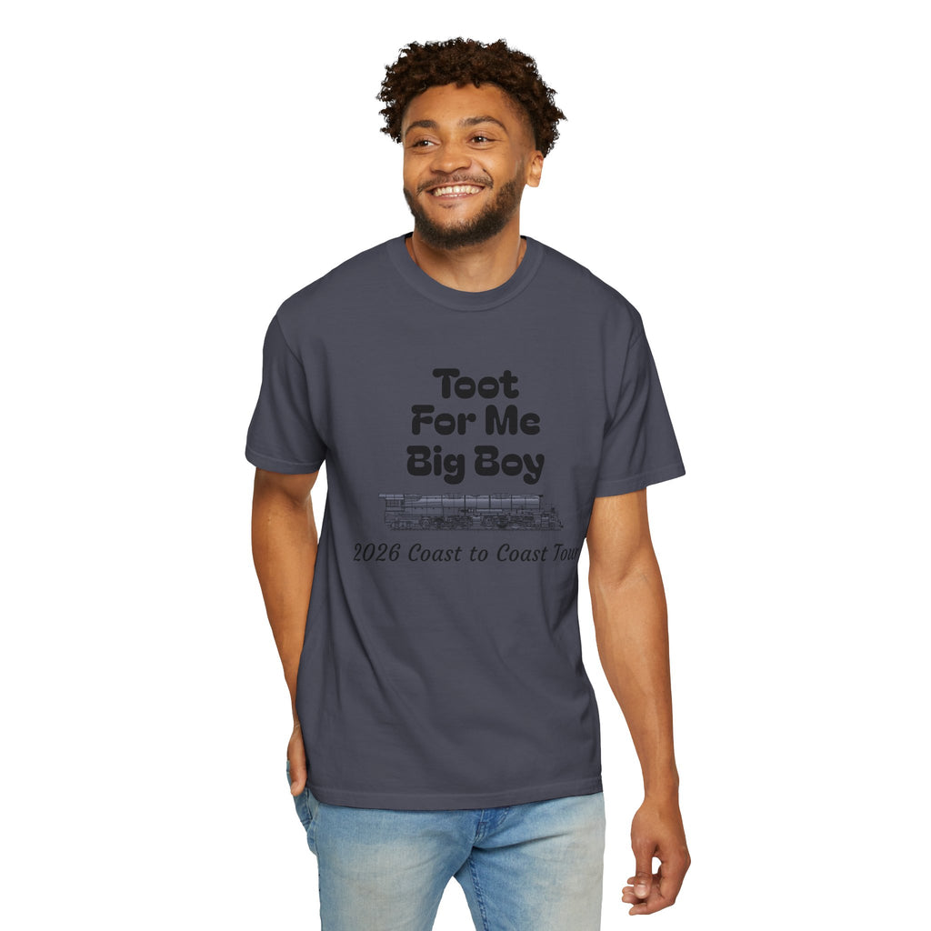 Toot For Me Big Boy Tour T-Shirt — 2026 Coast to Coast Train Tour Tee