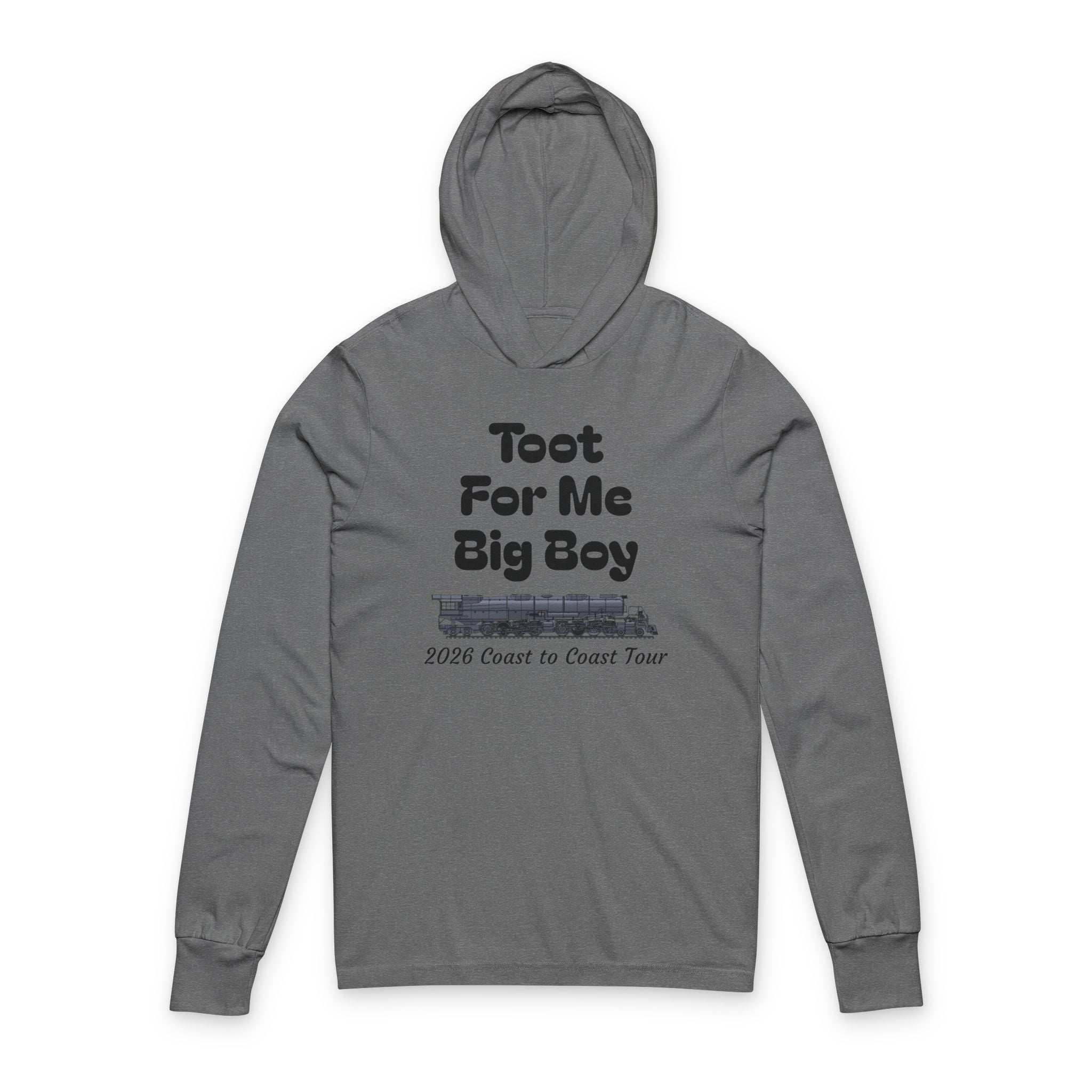 Hooded Long Sleeve Tee — “Toot For Me Big Boy” Tour Shirt