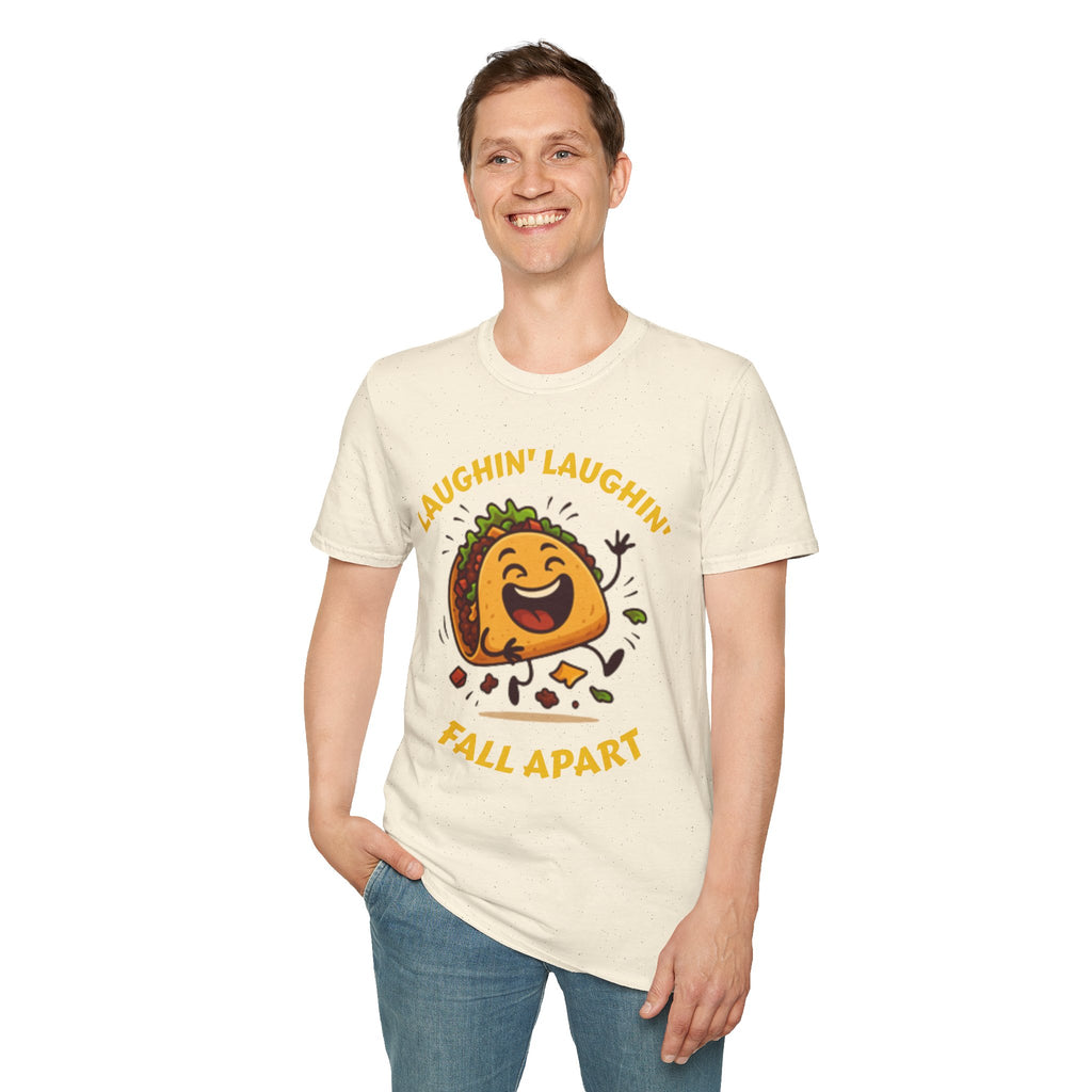 T-Shirt — Laughin' Laughin' Taco Fall Apart Funny Graphic Tee