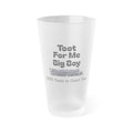 Frosted Pint Glass – "Toot For Me Big Boy" Funny 16oz Beer Cup