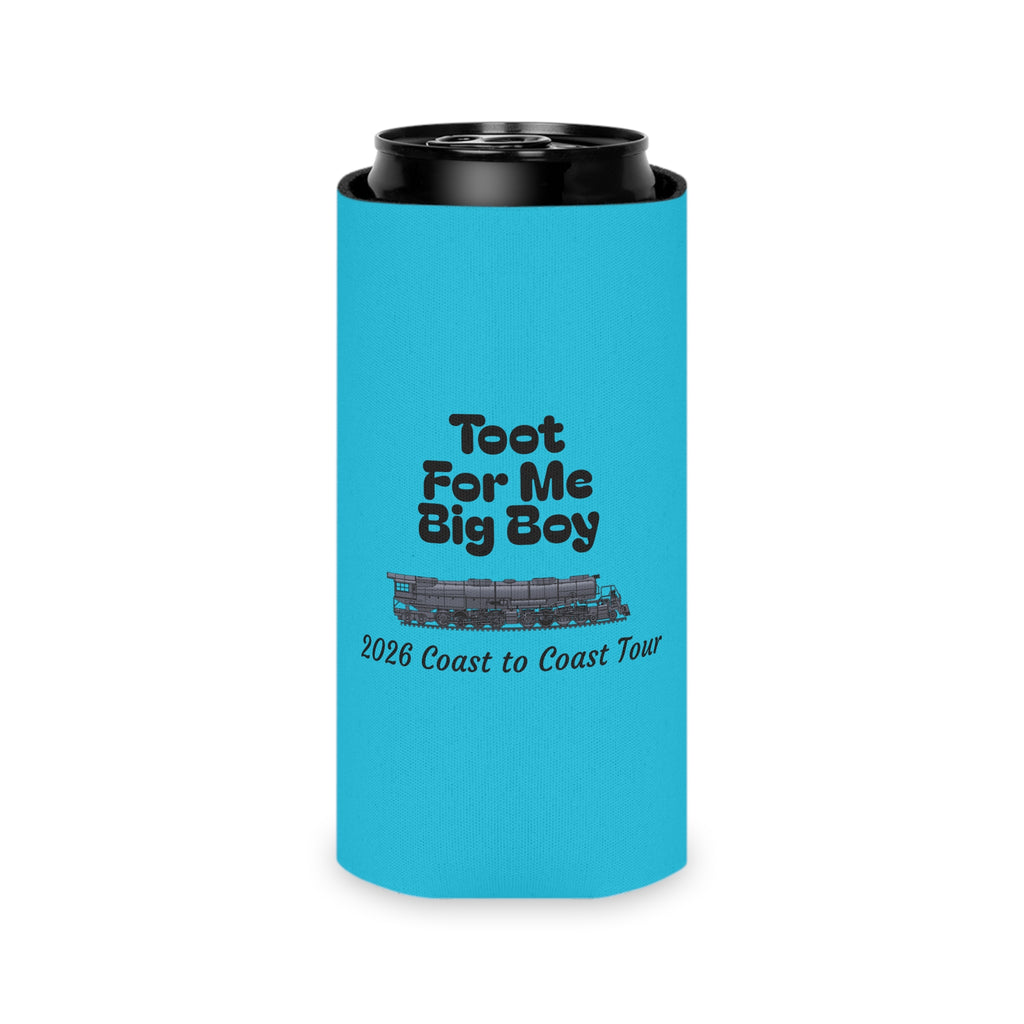 Can Cooler — "Toot For Me Big Boy" 2026 Coast to Coast Tour Can Koozie