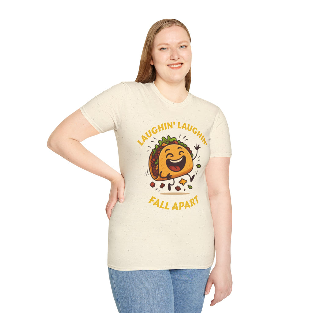 T-Shirt — Laughin' Laughin' Taco Fall Apart Funny Graphic Tee