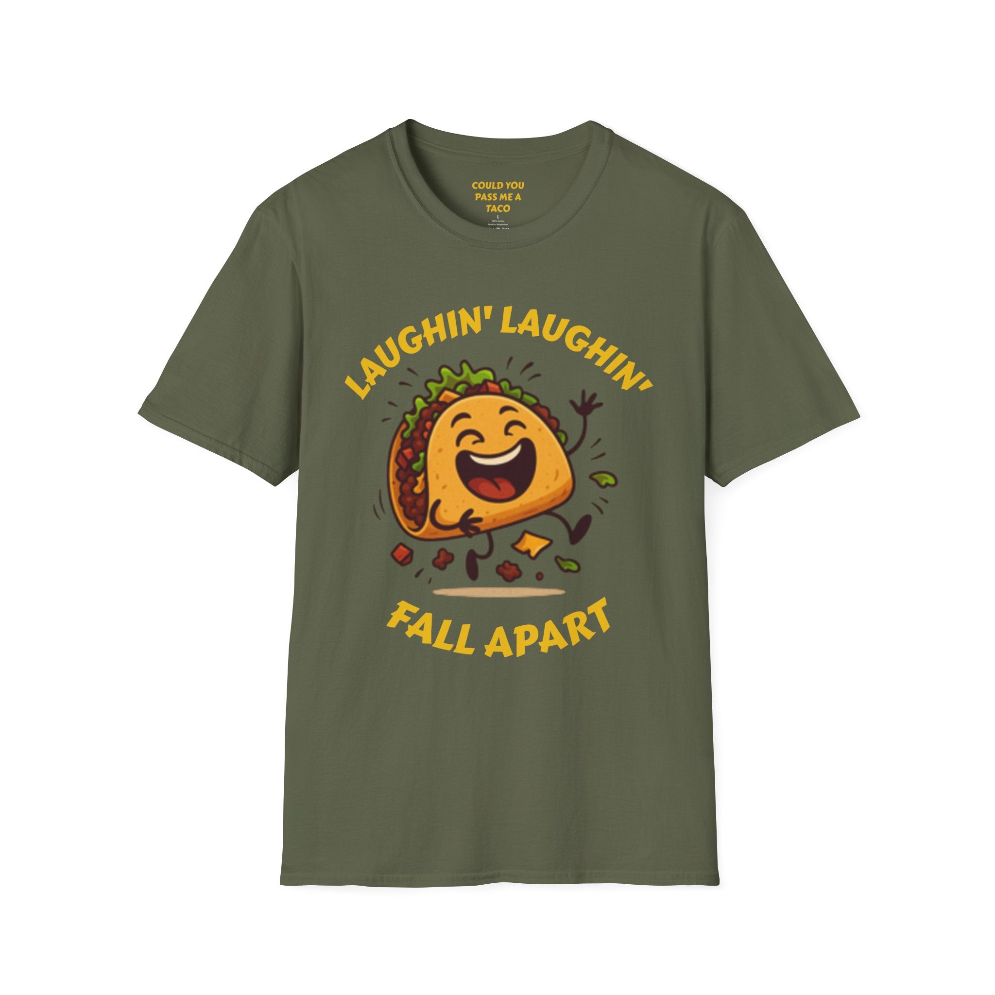 T-Shirt — Laughin' Laughin' Taco Fall Apart Funny Graphic Tee