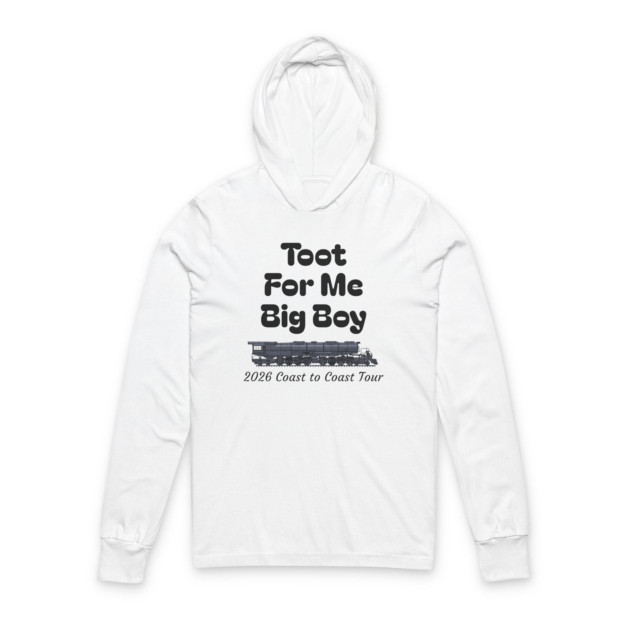 Hooded Long Sleeve Tee — “Toot For Me Big Boy” Tour Shirt