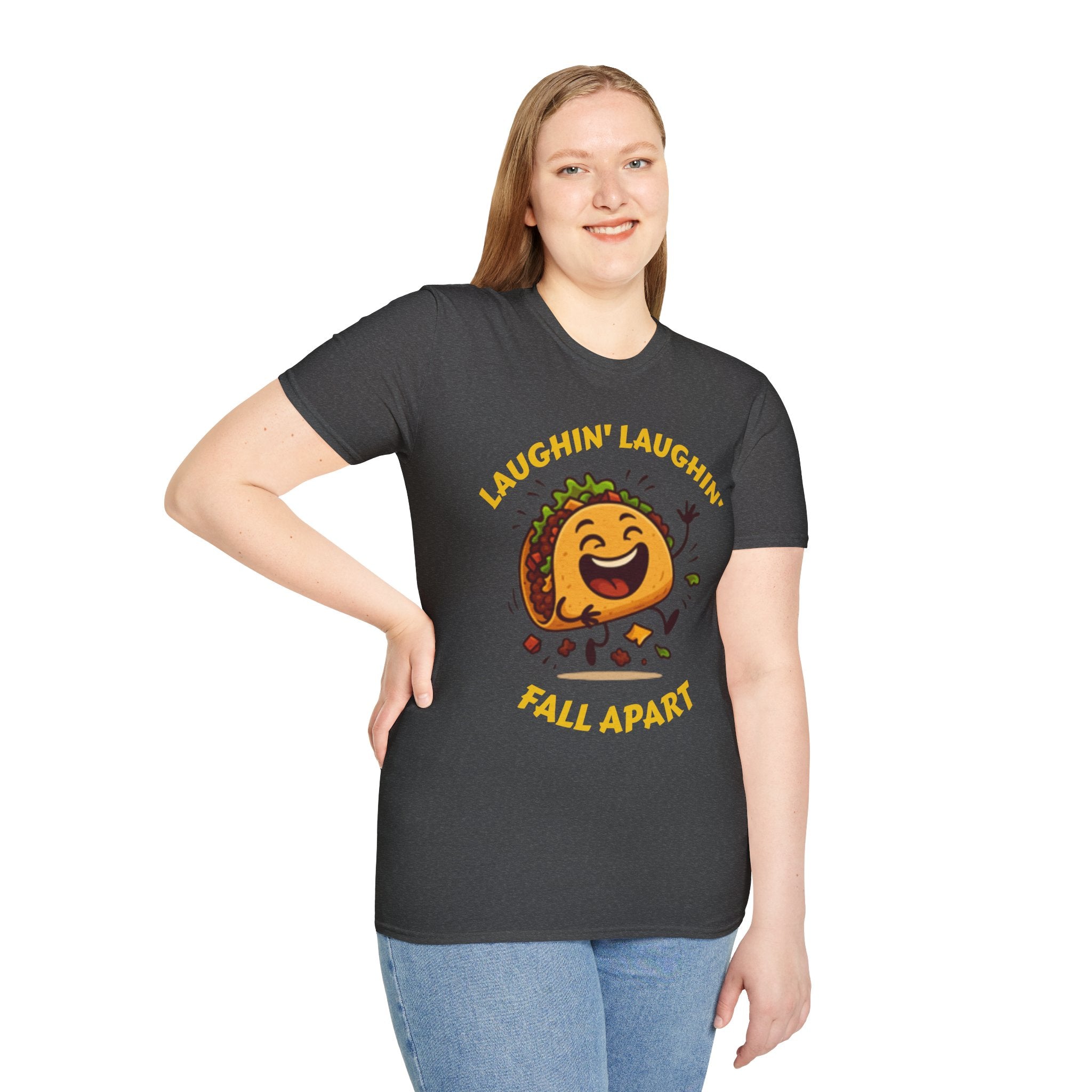 T-Shirt — Laughin' Laughin' Taco Fall Apart Funny Graphic Tee