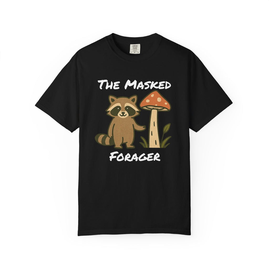 The Masked Forager T-Shirt — Cute Raccoon & Mushroom Foraging Tee